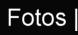 Fotos